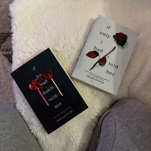 If He Had Been With Me + If Only I Had Told Her by Laura Nowlin